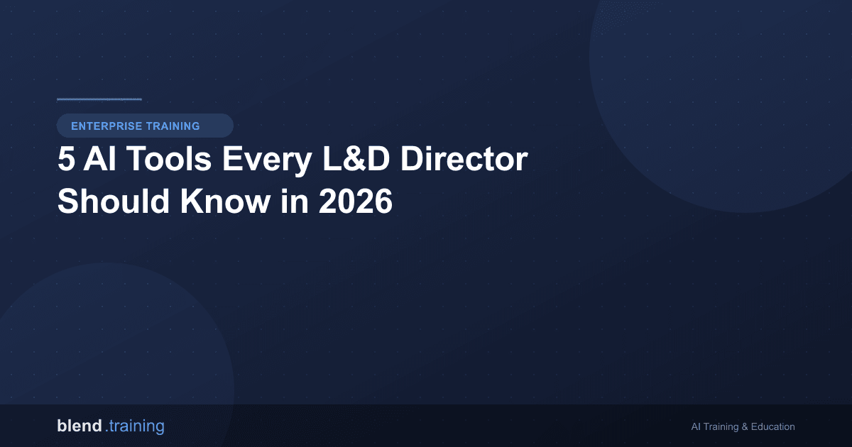 5 Herramientas de IA que Todo Director de L&D Debería Conocer en 2026