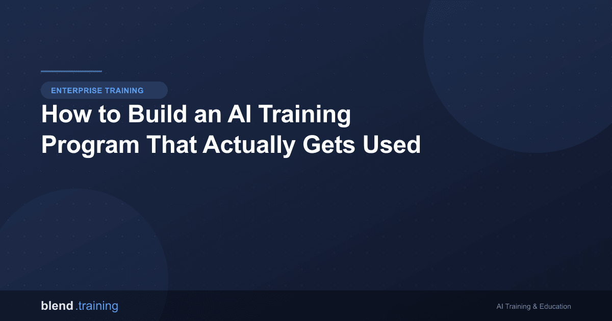 How to Build an AI Training Program That Actually Gets Used