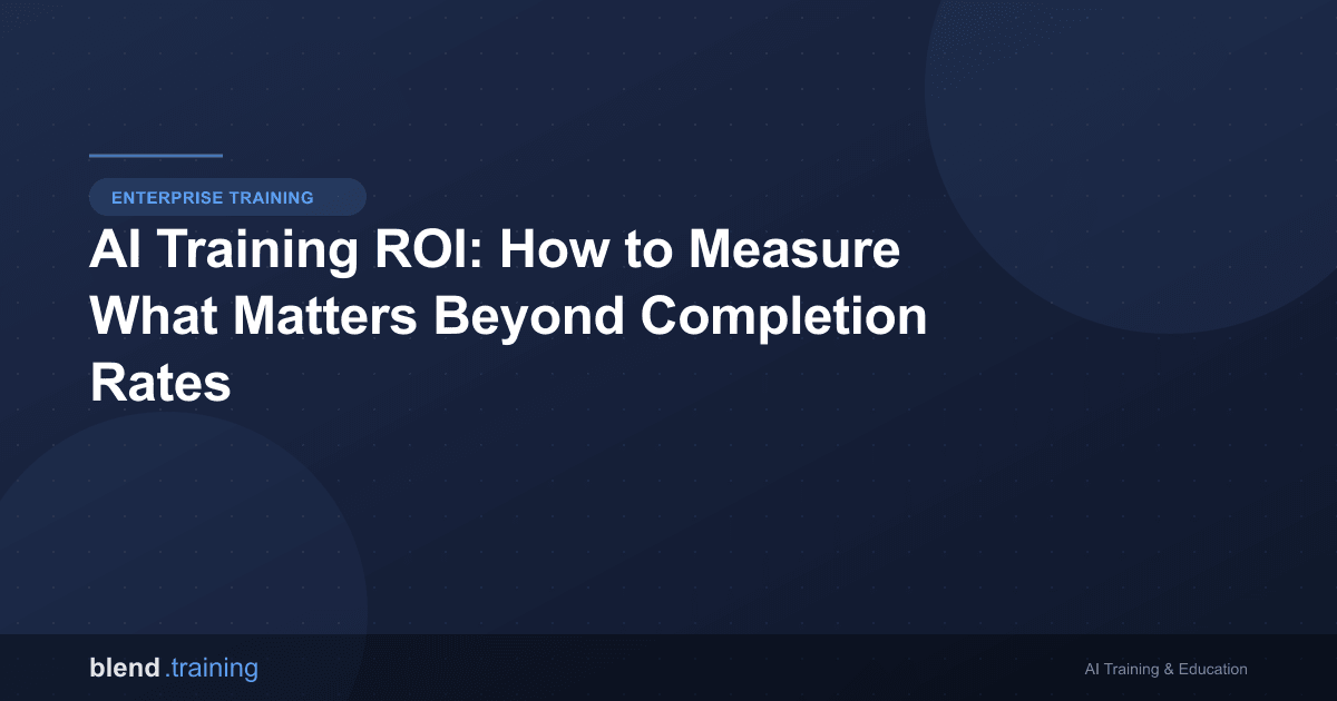 AI Training ROI: How to Measure What Matters Beyond Completion Rates
